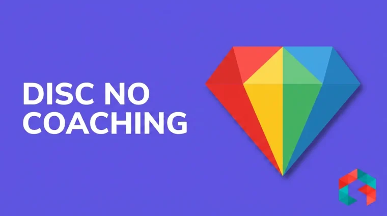 Assessment DiSC no Coaching: Como Aplicar e Usar na Sessão