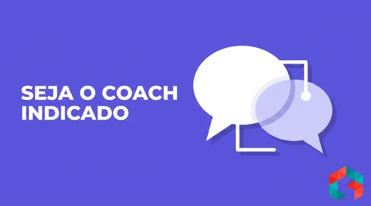 O Que Faz um Coach Ser Lembrado e Indicado: 4 Hábitos Que Geram Boca a Boca Consistente