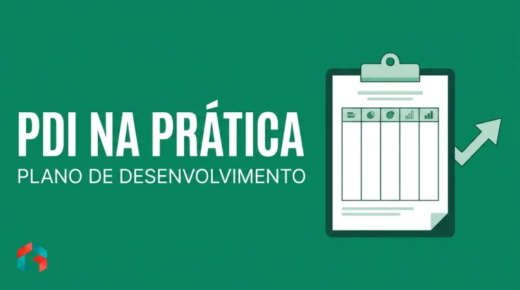 Capa do post PDI na prática: prancheta flat vector com tabela de cinco colunas e seta de crescimento sobre fundo verde escuro, com o logo da SistemizeCoach no canto.