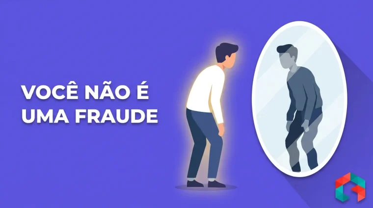 Síndrome do Impostor no Coach: Quando Você Duvida de Si Mesmo (e Como Sair Desse Ciclo)