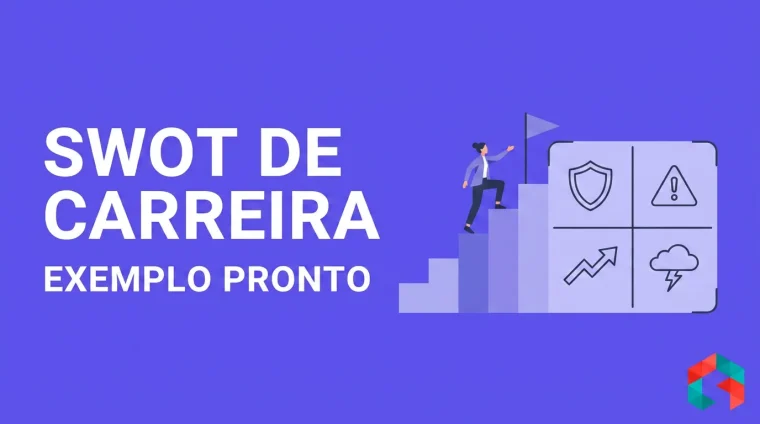 SWOT pessoal de carreira: exemplo pronto de verdade