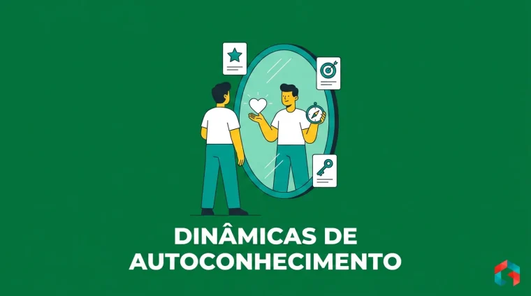 Ilustração flat de uma pessoa diante de um espelho, com o reflexo segurando um coração e uma bússola, e o texto DINÂMICAS DE AUTOCONHECIMENTO sobre fundo verde escuro.