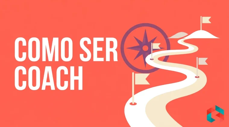 Caminho estilizado com marcos de evolução e bandeira de chegada ao fundo, com o texto COMO SER COACH em branco sobre fundo coral